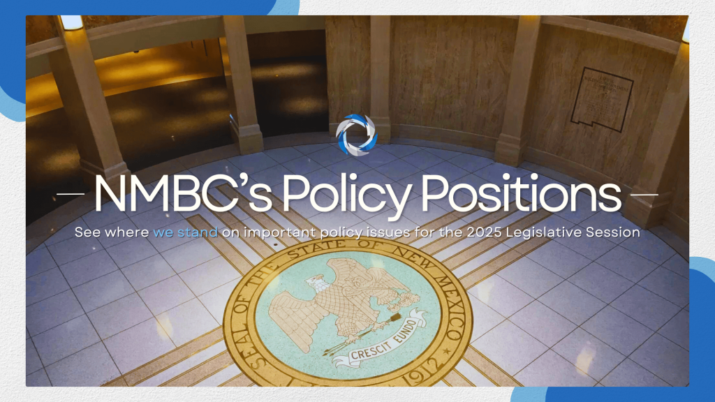 2025 Legislative and Policy Positions New Mexico Business Coalition